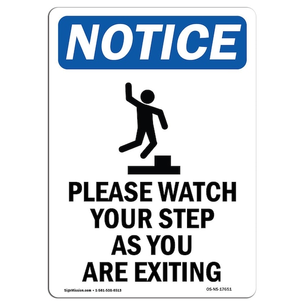 OSHA, Please Watch Your, 24in X 18in Rigid Plastic, 18" W, 24" L, Portrait, OS-NS-P-1824-V-17651